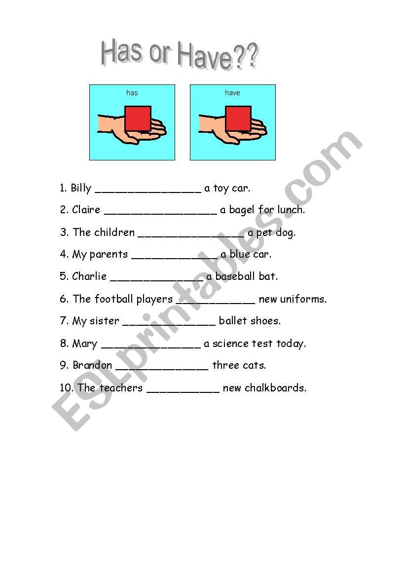 Has or Have?? worksheet