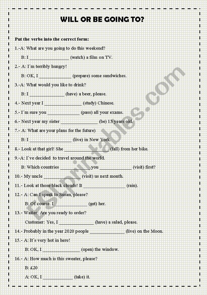 WILL OR BE GOING TO? worksheet