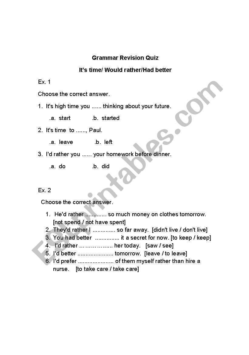 had better, would rather, itīs time had better, would rather, itīs time