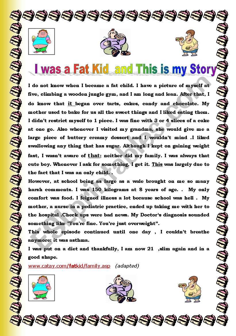 I WAS A FAT KID  AND THIS IS MY STORY