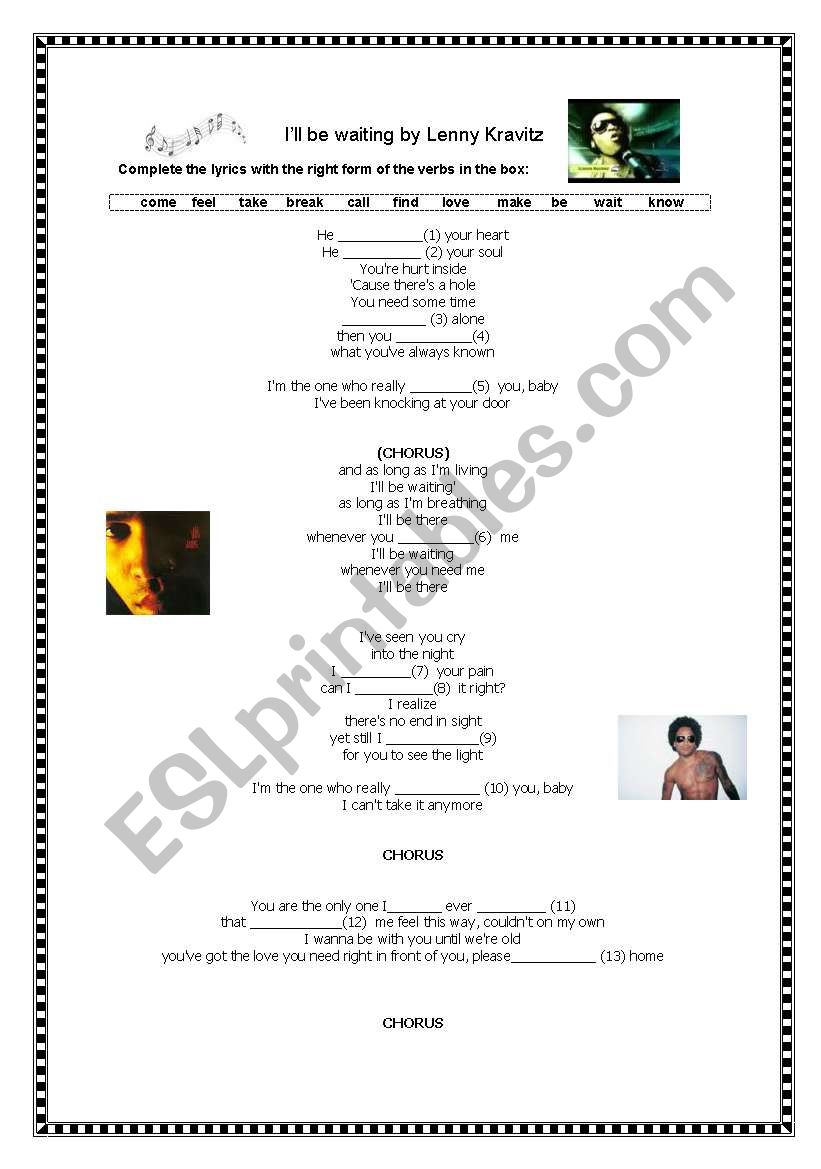 Song: IÂ´ll be waiting by Lenny Kravitz