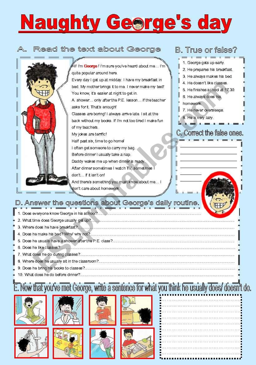 naughty GeorgeÂ´s daily routine