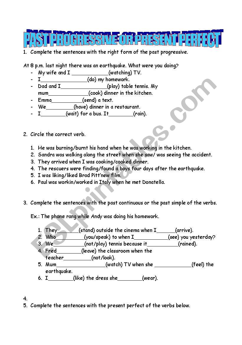 Past continuous or present perfect