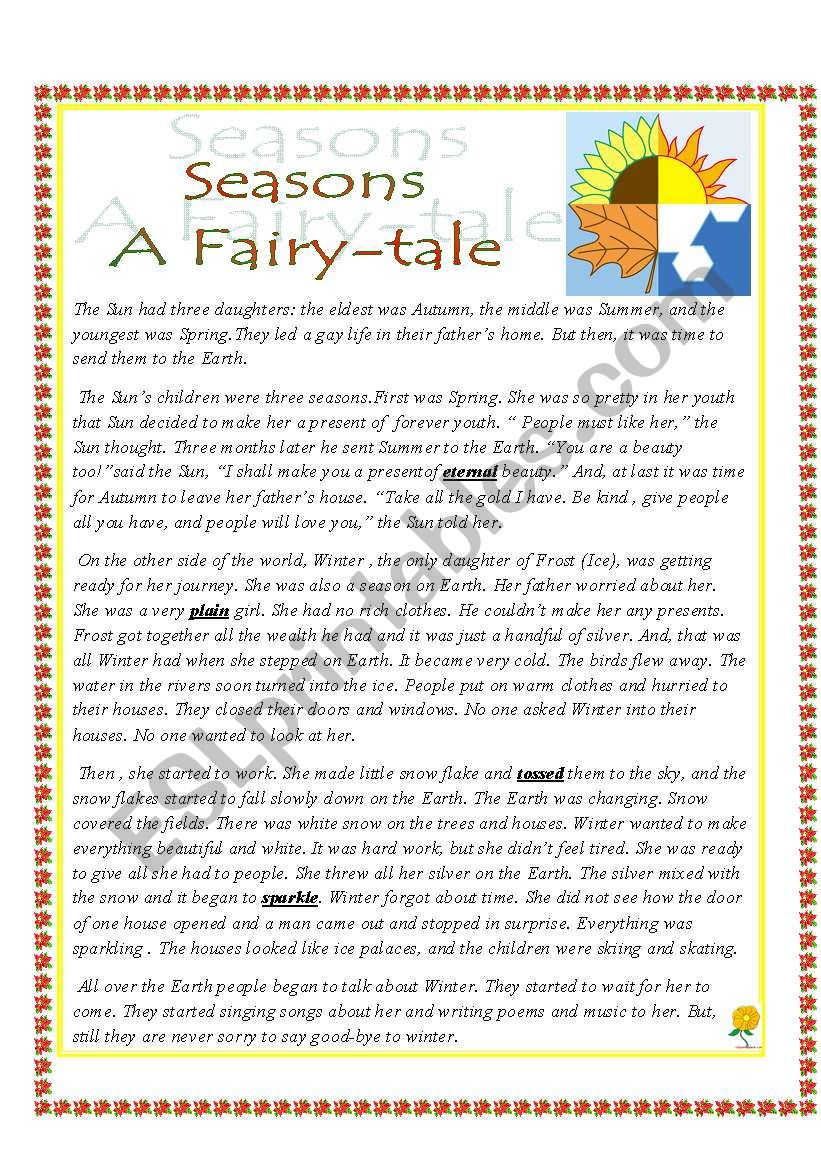 Seasons ( A Fairy-tale) : A Complete Project with many tasks : Five Reading Comprehension Tasks+ Two Grammar Tasks ( Simple Present, Present Continuous, Subject-Verb Agreement, Confusing Words, Wh-Questions, prepositions )+ Three Writing Tasks ( Unscrambl