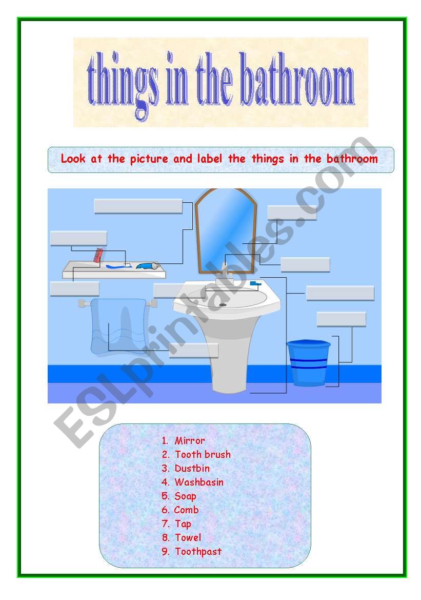 Label the pictures : Things in the bathroom