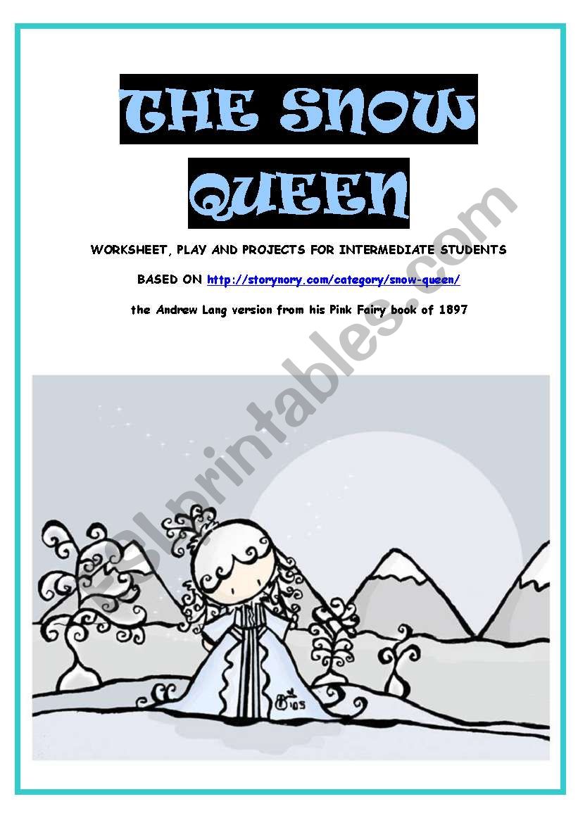 THE SNOW QUEEN - intermediate ws, play and project