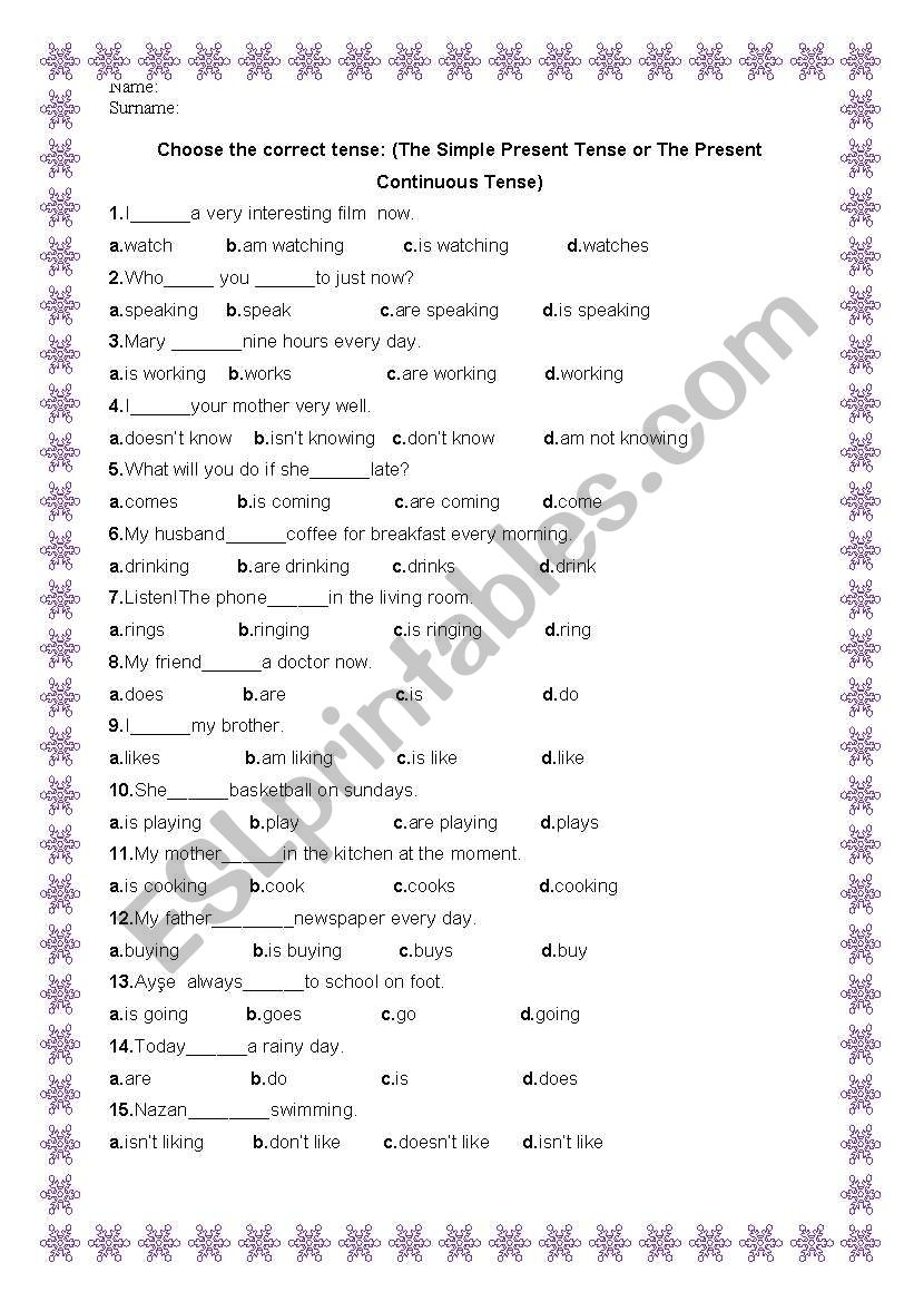 The Simple Present Tense & The Present Continuous Tense