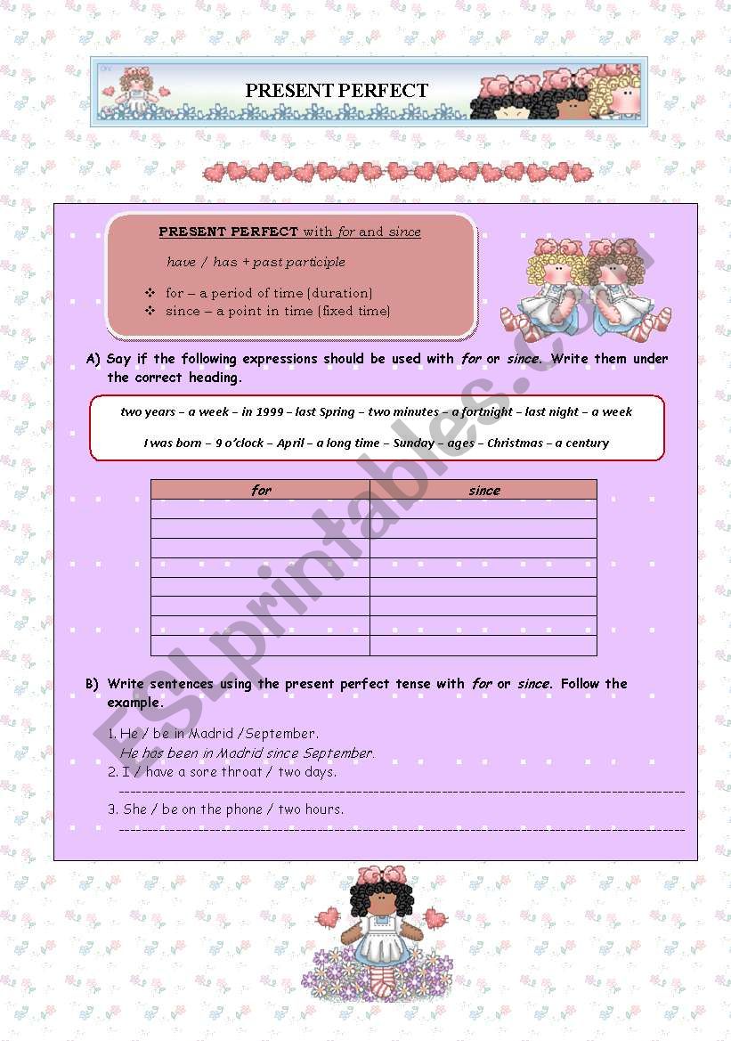 Present Perfect Simple with for and since