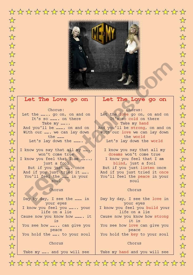 Me and My Let the love go on worksheet