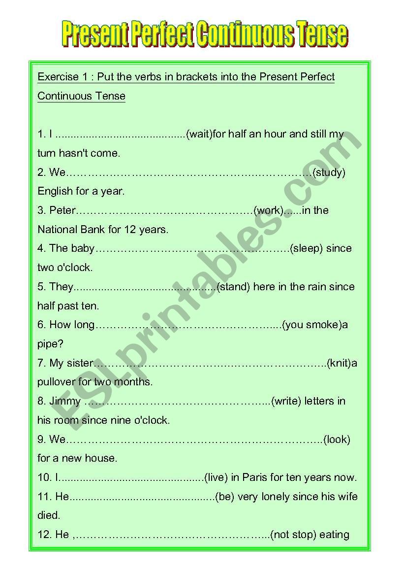 present Perfect Continuous Tense