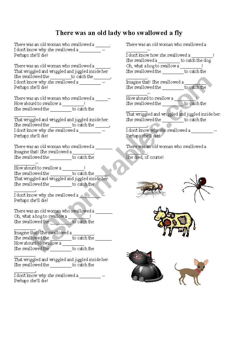 There Was An Old Lady Who Swallowed A Fly Gap Fill Worksheet Esl Worksheet By Injuredeagle
