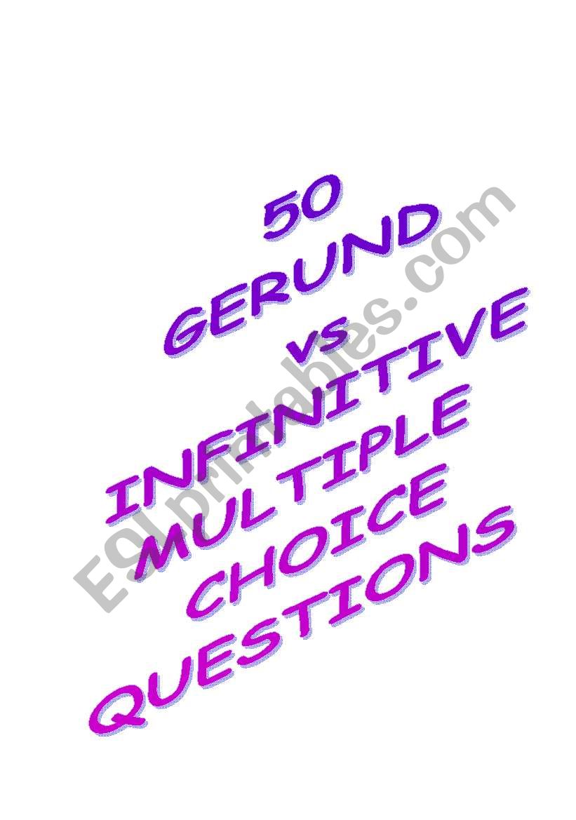 50 Multiple choice questions for Gerund vs Infinitive