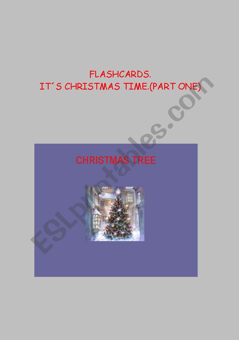 flashcards .ITS CHRISTMAS TIME.(PART ONE)