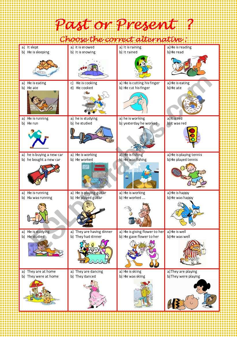 PAST or PRESENT -MULTIPLE CHOICE 