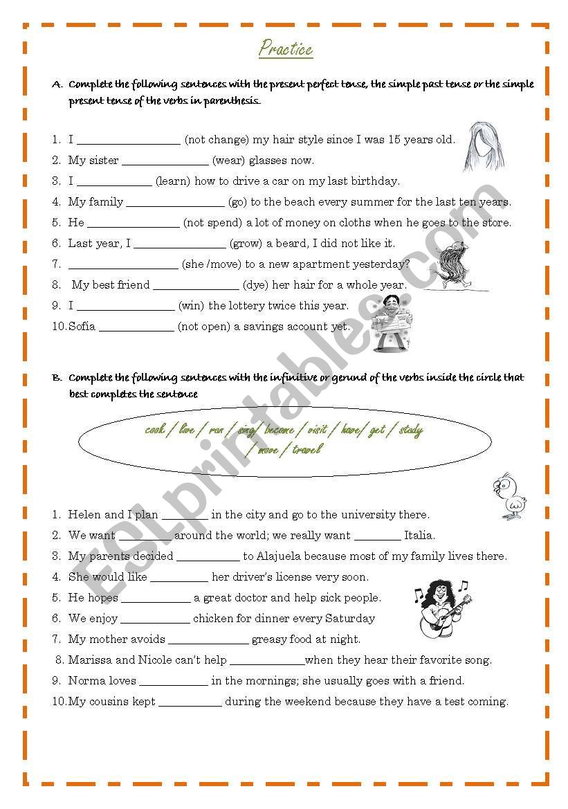 Practice present perfect / geriunds and infinitives