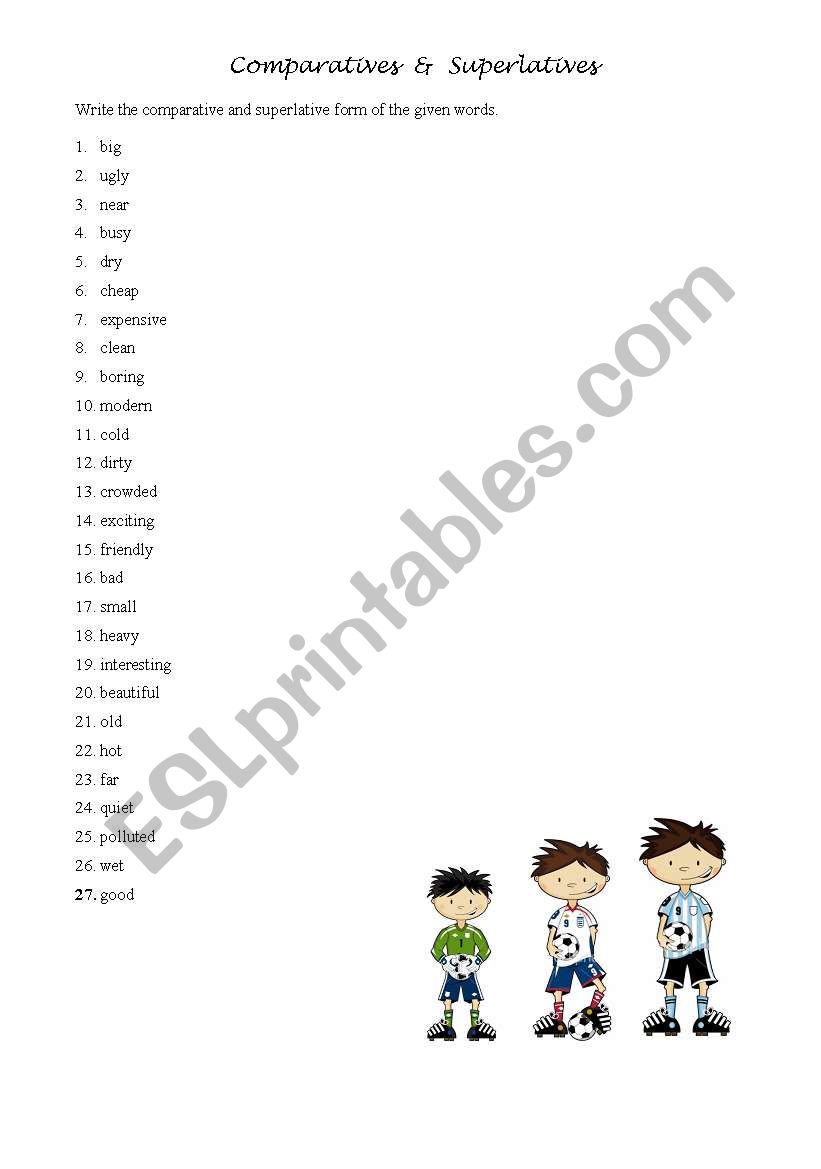 Comparatives and Superlatives worksheet