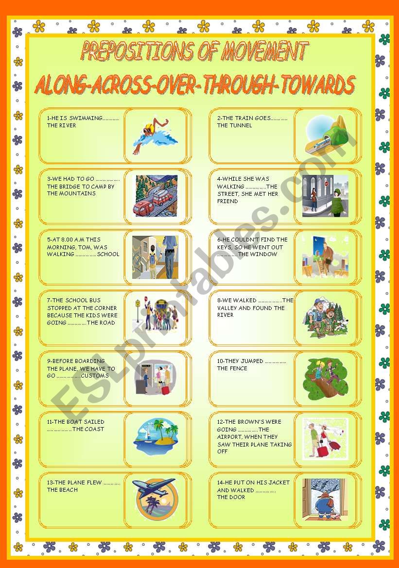 PREPOSITIONS OF MOVEMENT: ALONG-ACROSS-OVER-THROUGH-TOWARDS