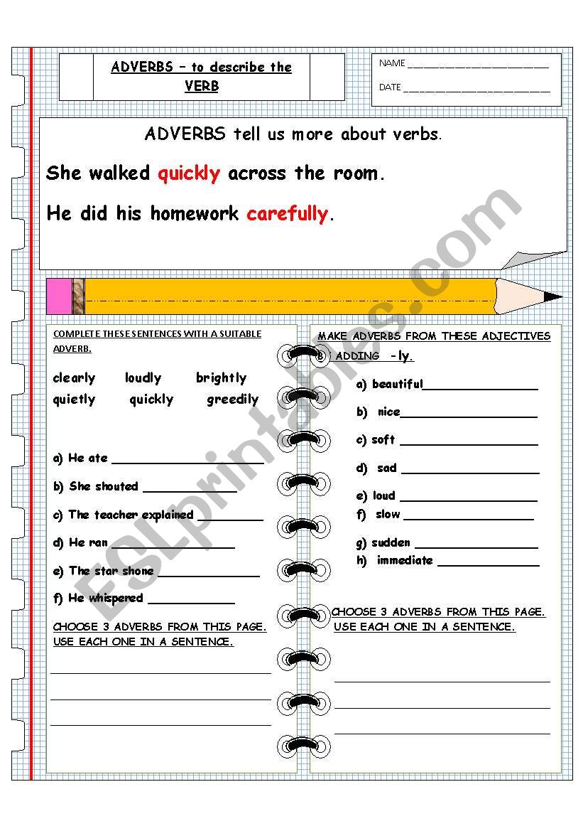 ADVERBS  to describe the VERB