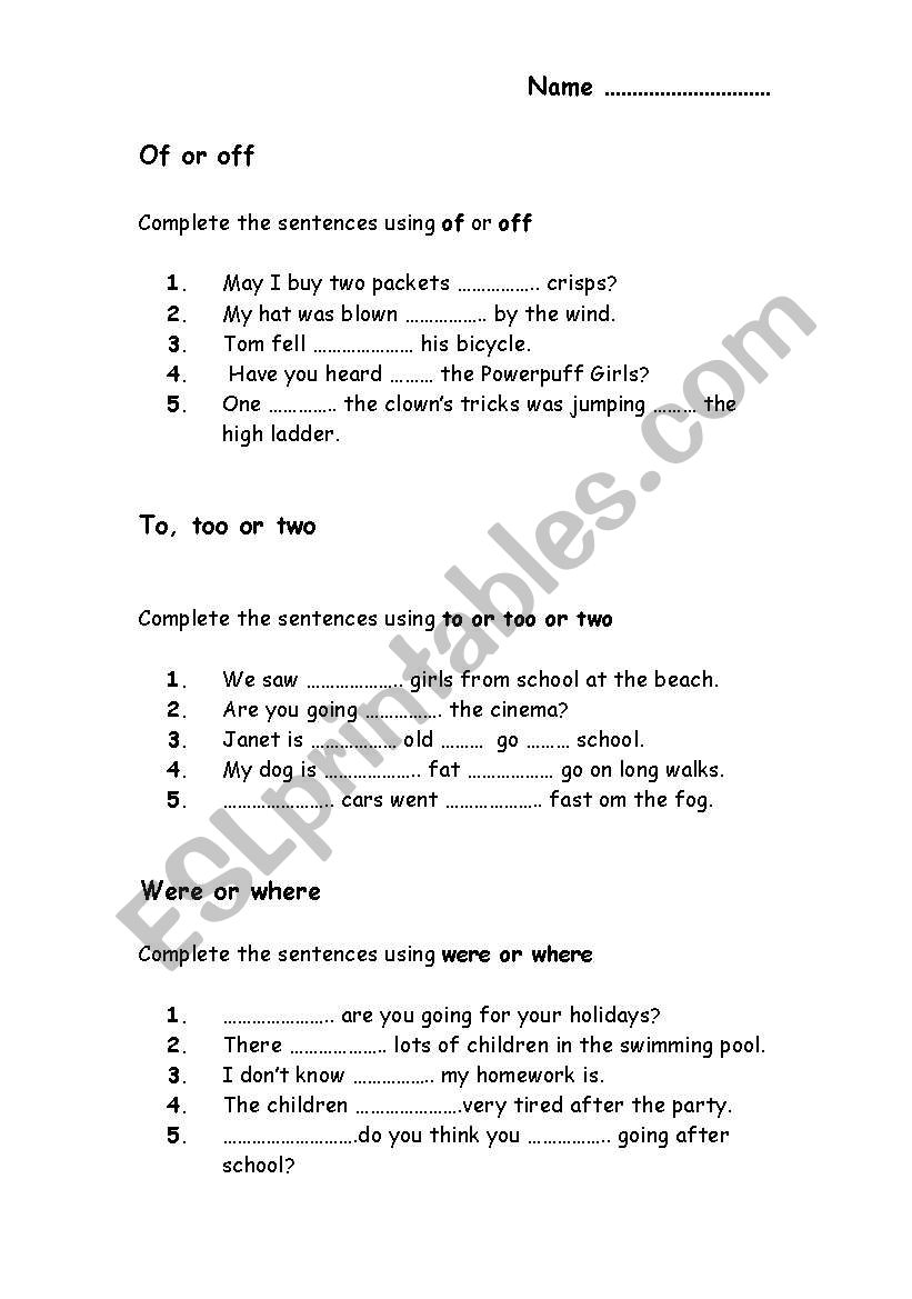 Worksheet for practising of or off, to too and two and where or were