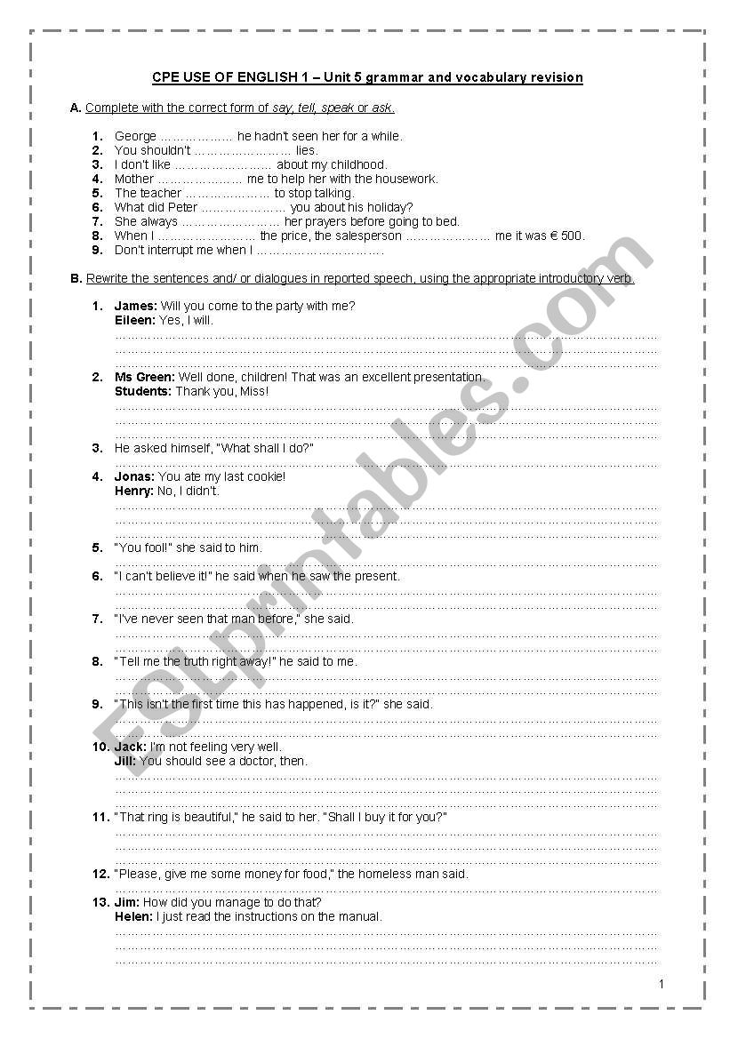CPE USE OF ENGLISH 1 - Unit 5 grammar (REPORTED SPEECH)& vocabulary revision (idioms, phrasal verbs, collocations, derivatives, words with multiple meanings, words often confused)+ TEACHERS KEY * FULLY EDITABLE*