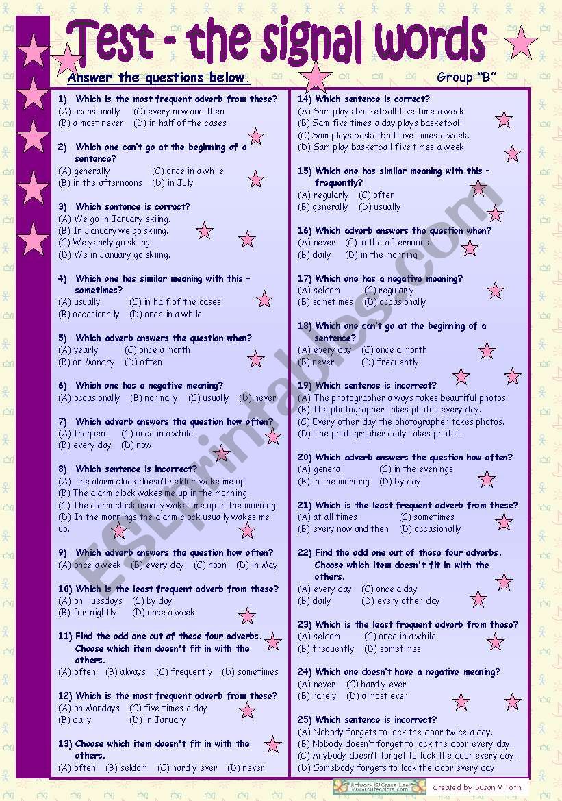 Test * Group B * signal words in the Present Simple Tense* for intermediate level * 25 questions * key is included * fully editable