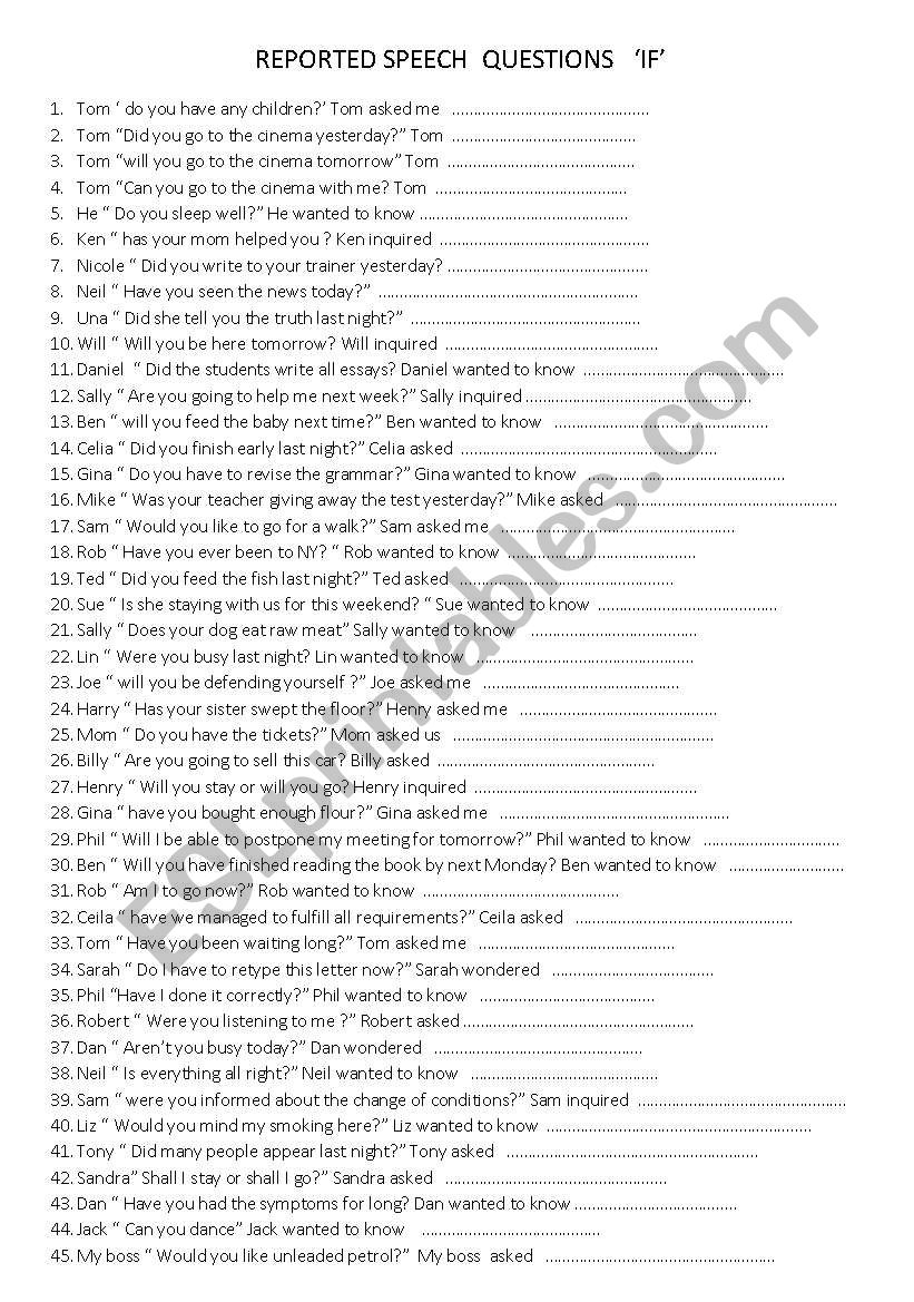 REPORTED SPEECH   45 SENTENCES   IF  QUESTIONS 