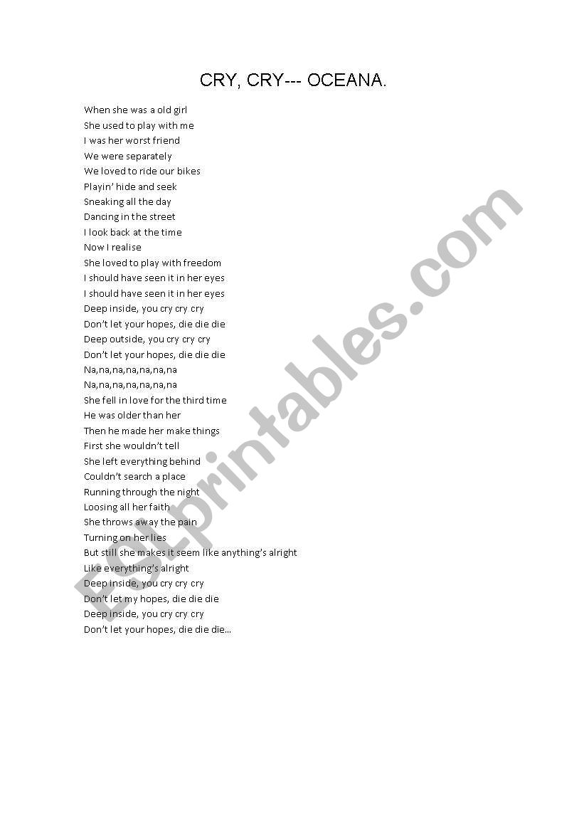 Cry, cry by Oceana. worksheet