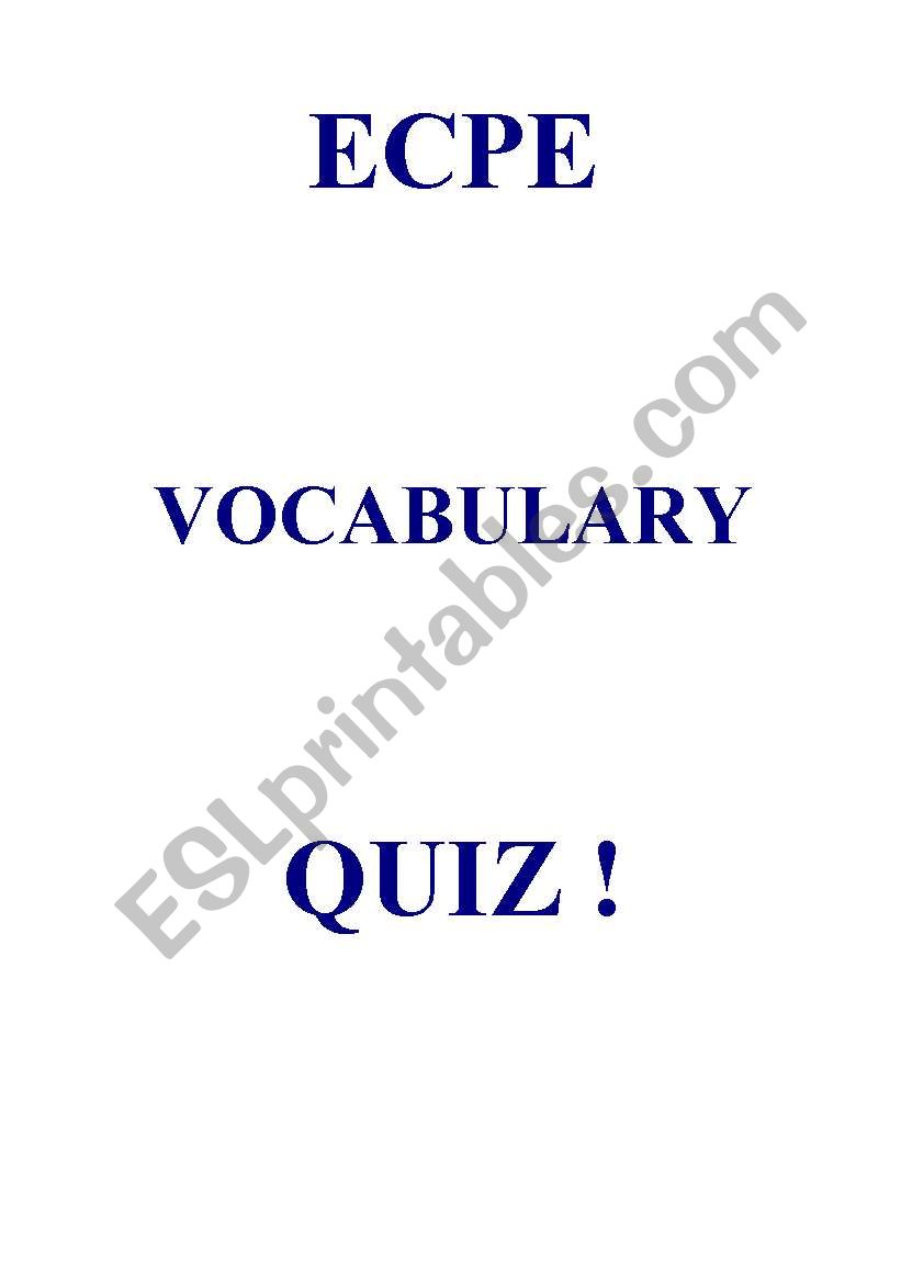 ECPE VOCABULARY QUIZ worksheet