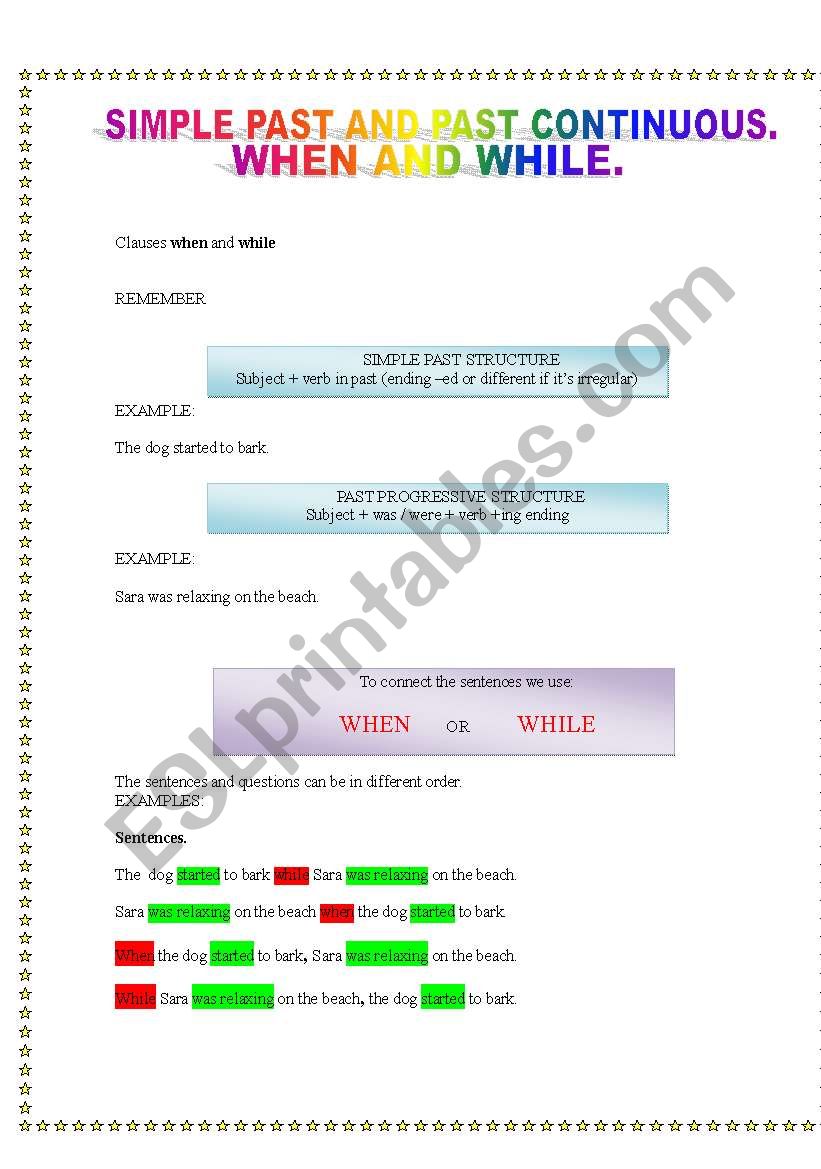 Simple past and past continuous: when and while.