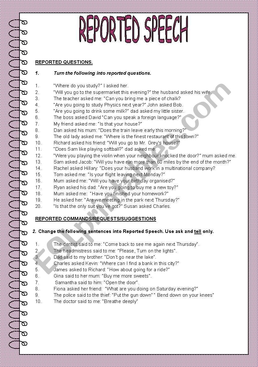 REPORTED SPEECH-REPORTING VERBS-QUESTIONS-COMMANDS