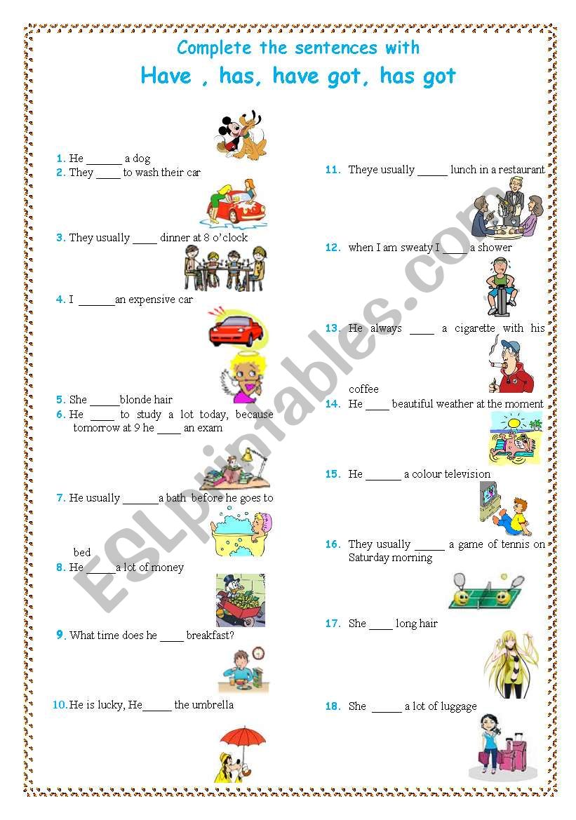 TWO PAGES HAVE or HAS WITH OR WITHOUT ´´GOT´´ ESL worksheet by saladinos