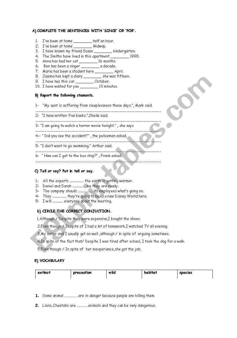 mixed exercises about reported speech, since& for, future perfect tense and vocabulary questions 