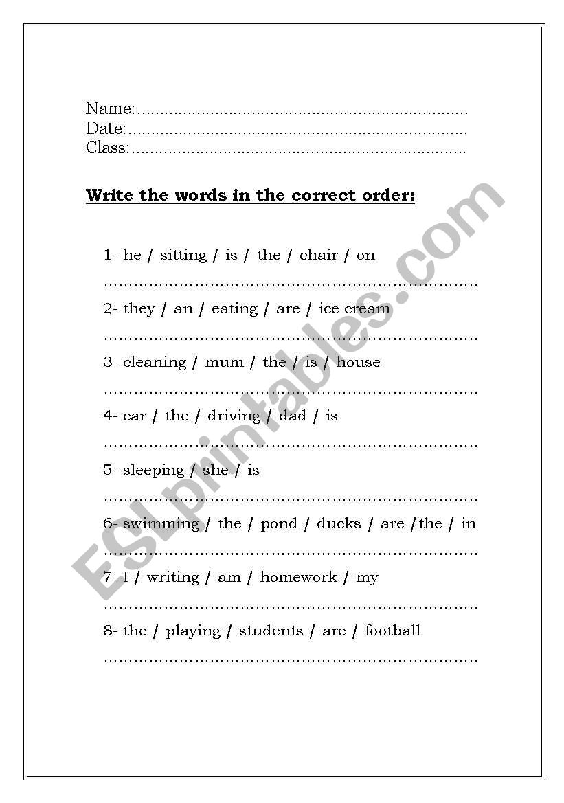 Write the words in the correct order to make a sentence. - ESL