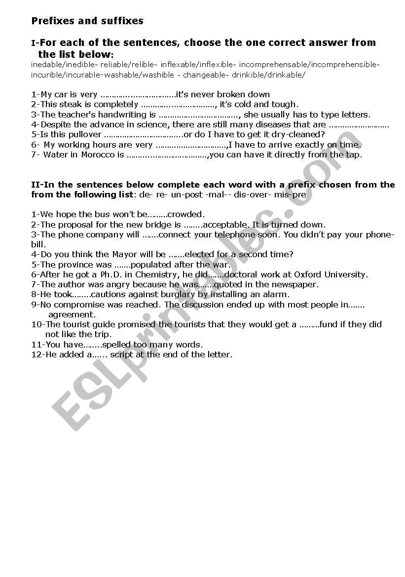 Practice Exercices on Prefixes(over-pre-post-re-...) and suffuxes(able/ible)