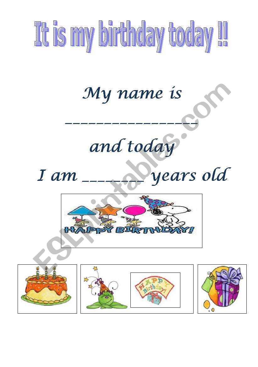 IT IS MY BIRTHDAY TODAY!! worksheet