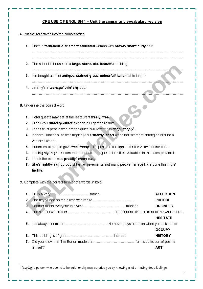 CPE USE OF ENGLISH 1 - Unit 6 grammar (ADJECTIVES & ADVERBS)& vocabulary revision (idioms, phrasal verbs, collocations, derivatives, words with multiple meanings, words often confused)+ TEACHER´S KEY * FULLY EDITABLE* 
