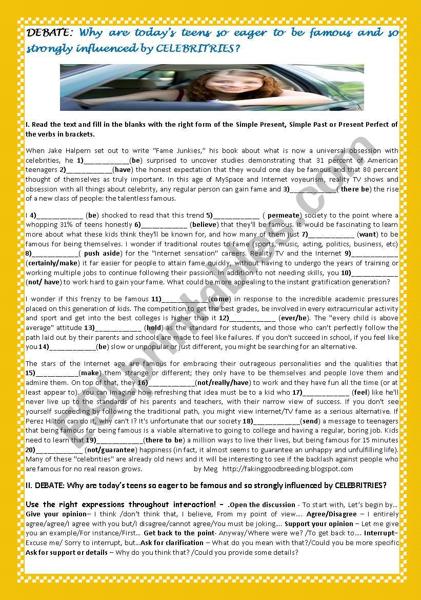 DEBATE: Why are todayâ€™s teens so eager to be famous and so strongly influenced by CELEBRITRIES?