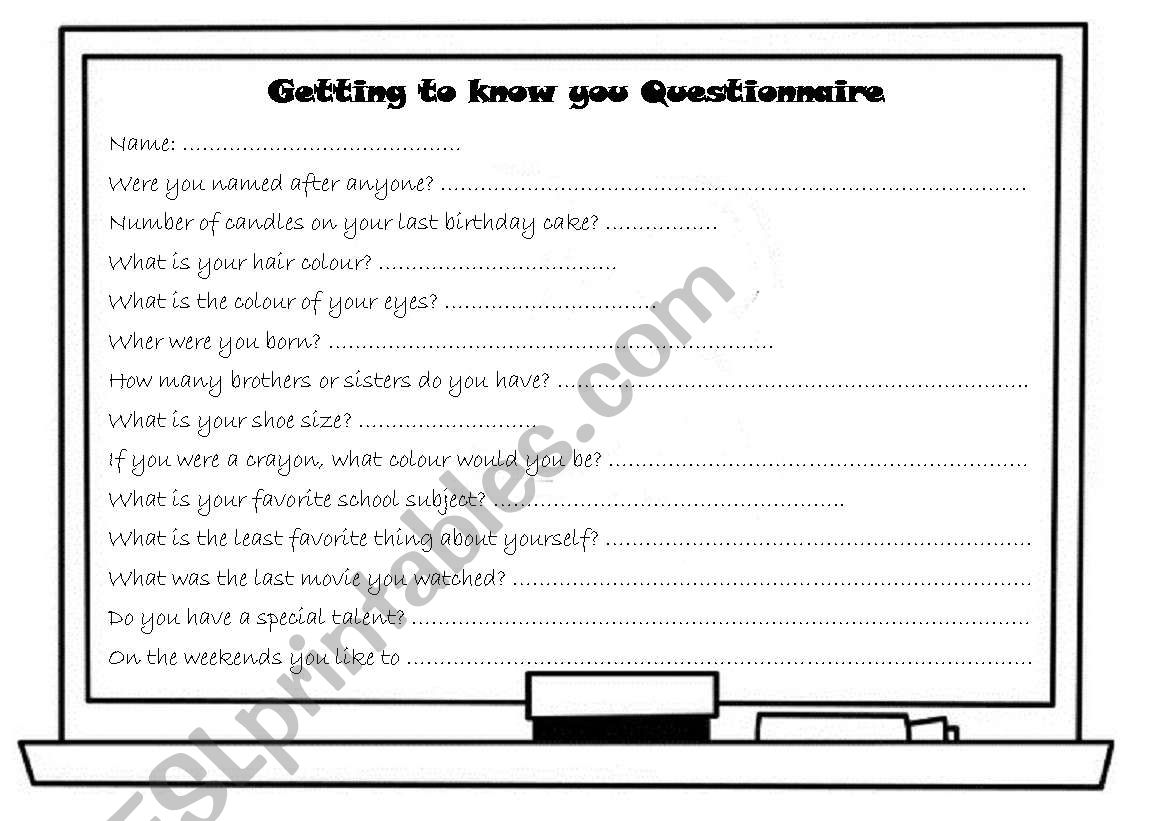 Questionnaire: Getting to know you