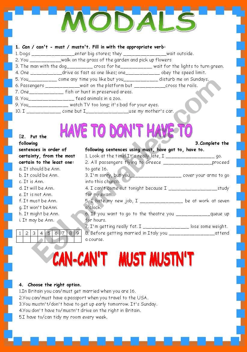 MODALS:CAN-CANÂ´T; HAVE TO-DONÂ´T HAVE TO-MUST-MUSTNÂ´T-SHOULD-SHOULDNÂ´T