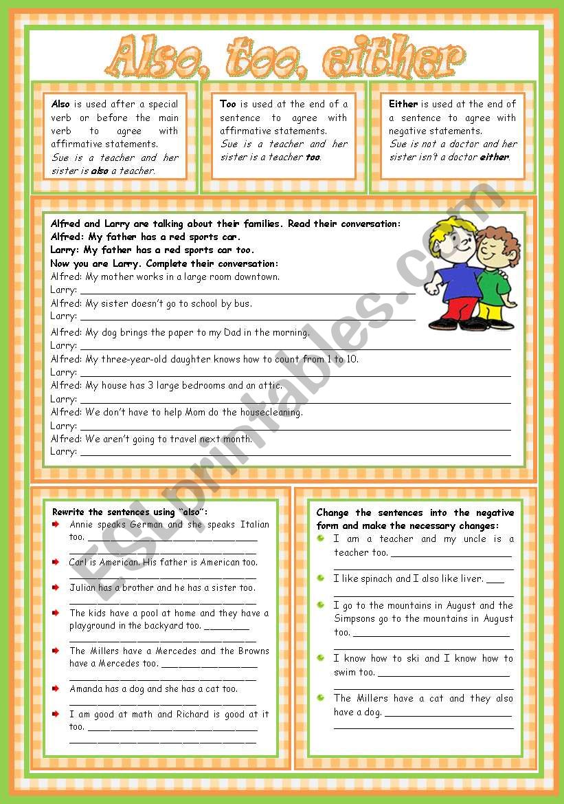 Also, too, either: explanation  examples  3 writing tasks  teachers handout with keys  2 pages  fully editable