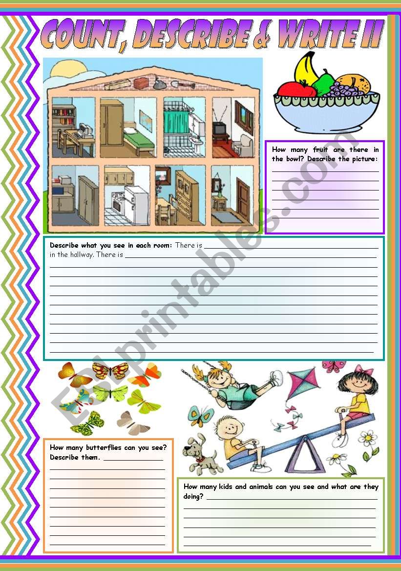 Count, describe & write II: numbers  actions  colors  rooms of a house  furniture  fruit  there is  there are  writing  description  4 easy tasks for beginners  fully editable