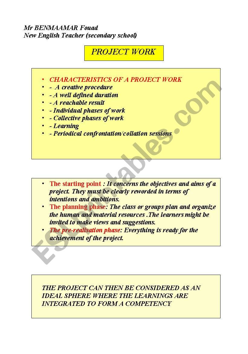 The Project Work and itīs procedures The Project Work and itīs procedures
