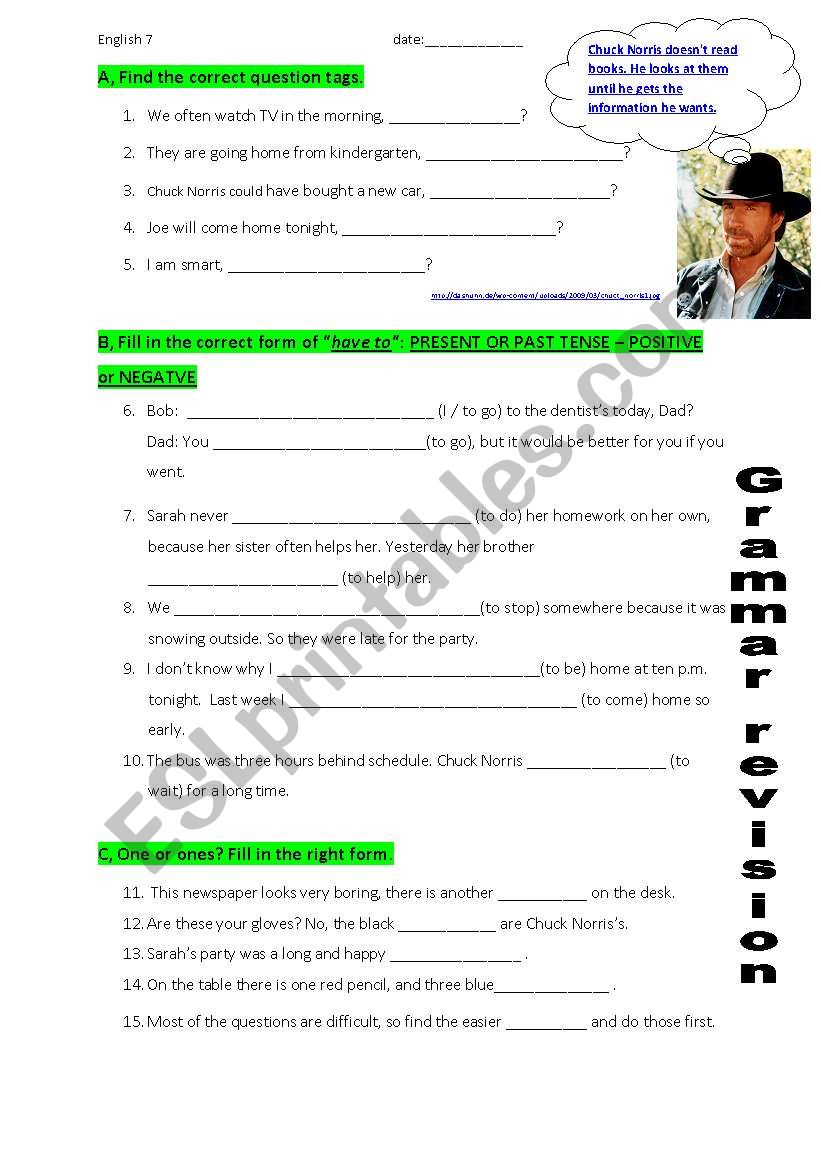 Chuck Norris: Grammar revision: questions tags, have to, one or ones, If sentence type 1, verbs with two objects, since and for 