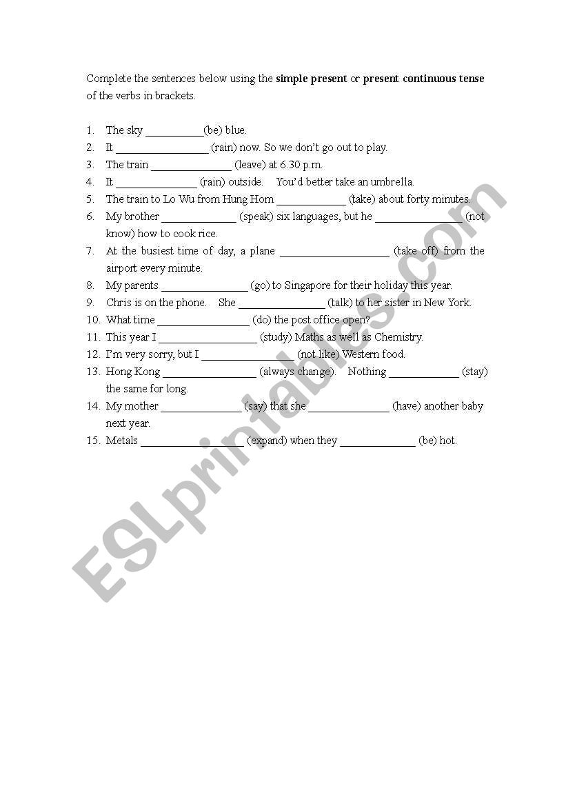 fill in the blanks with simple present and present continuous tense