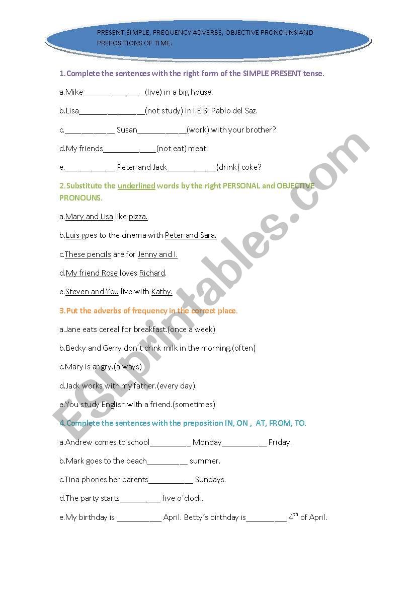 present simple,frequency adverbs,objective pronouns and time prepositions