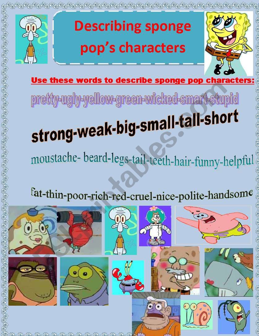describing sponge popÂ´s characters: