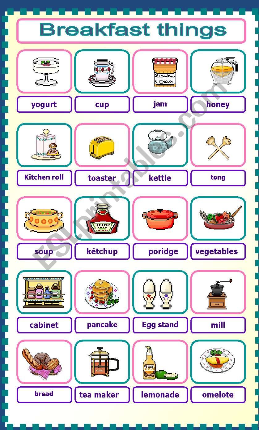 BREAK FAST THINGS - ESL worksheet by jhansi