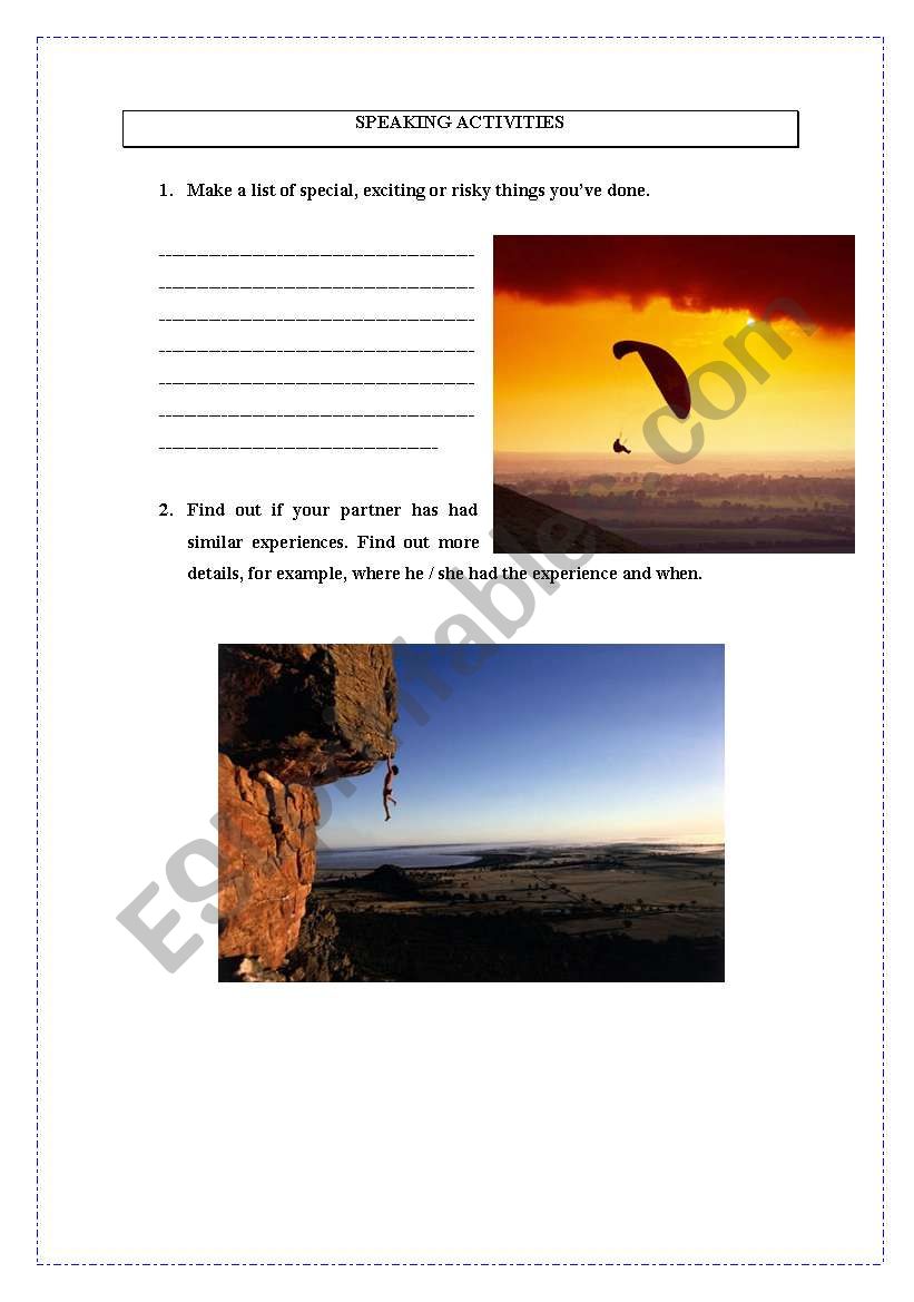 SPEAKING ACTIVITIES: 