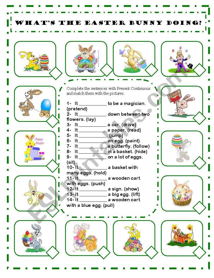 WHATS THE EASTER BUNNY DOING? PRESENT CONTINUOUS TENSE WORKSHEET - AFFIRMATIVE FORM - EDITABLE 