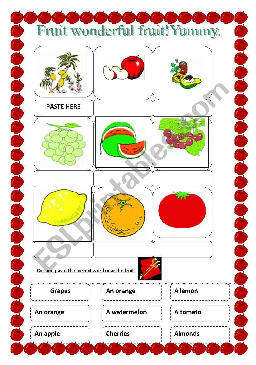 Fruit Wonderful fruit! Yummy. worksheet